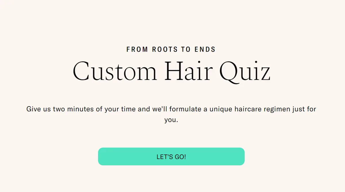 Home screen of Function of Beauty's Custom Hair Quiz, two minutes for a haircare formula of your own
